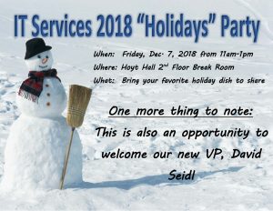 IT Services Holiday Party - Friday December 7 from 11am to 1pm