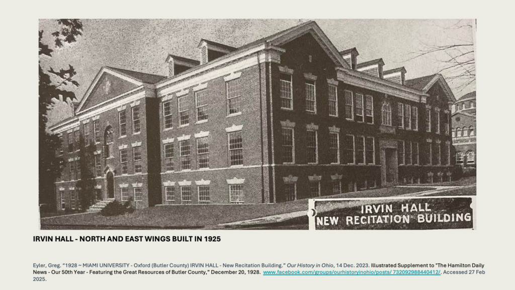 IRVIN HALL - NORTH AND EAST WINGS BUILT IN 1925