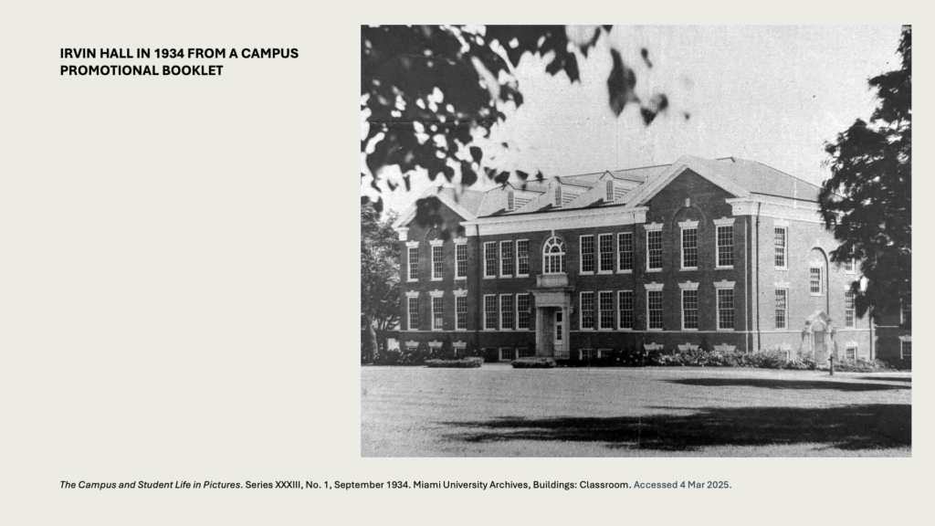 IRVIN HALL IN 1934 FROM A CAMPUS PROMOTIONAL BOOKLET