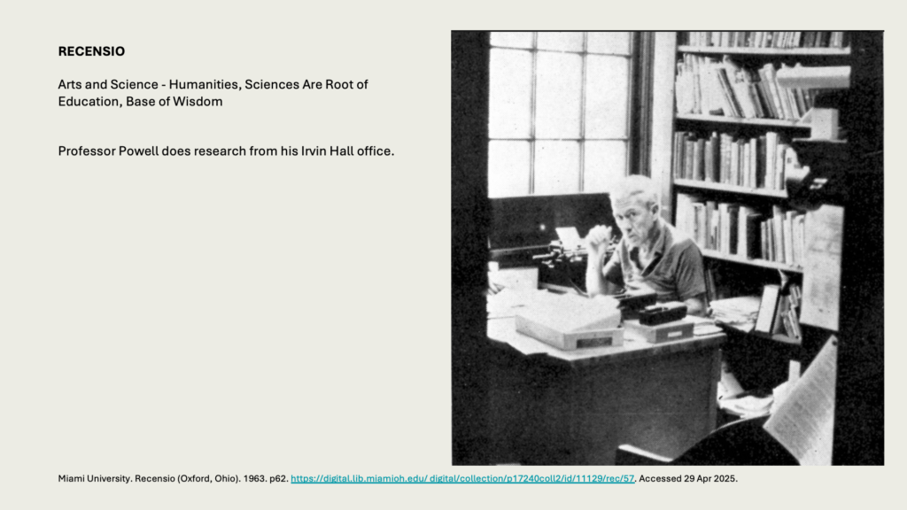 RECENSIO

Arts and Science - Humanities, Sciences Are Root of Education, Base of Wisdom 

Professor Powell does research from his Irvin Hall office.
