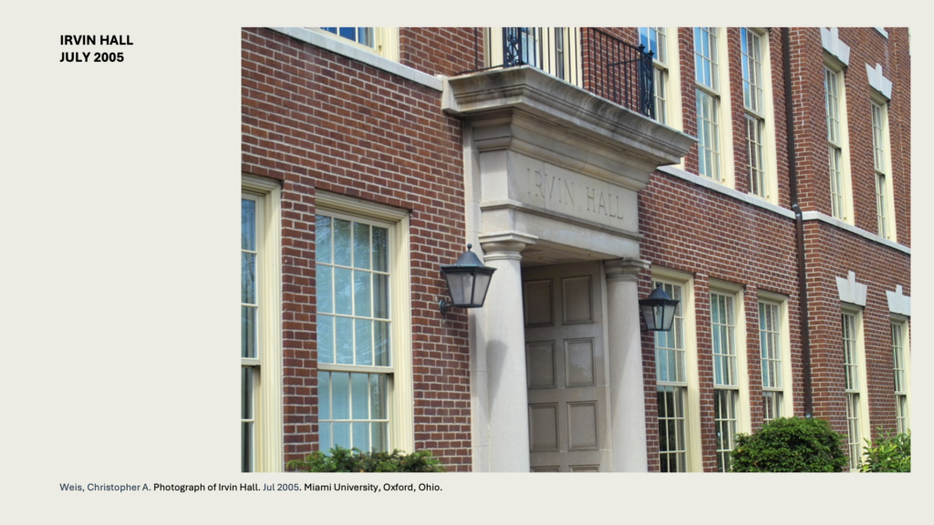 IRVIN HALL
JULY 2005
