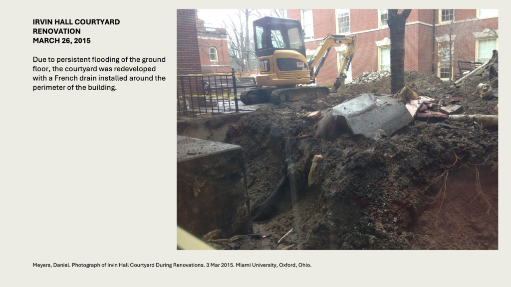 IRVIN HALL COURTYARD  RENOVATION
MARCH 26, 2015

Due to persistent flooding of the ground floor, the courtyard was redeveloped with a French drain installed around the perimeter of the building.