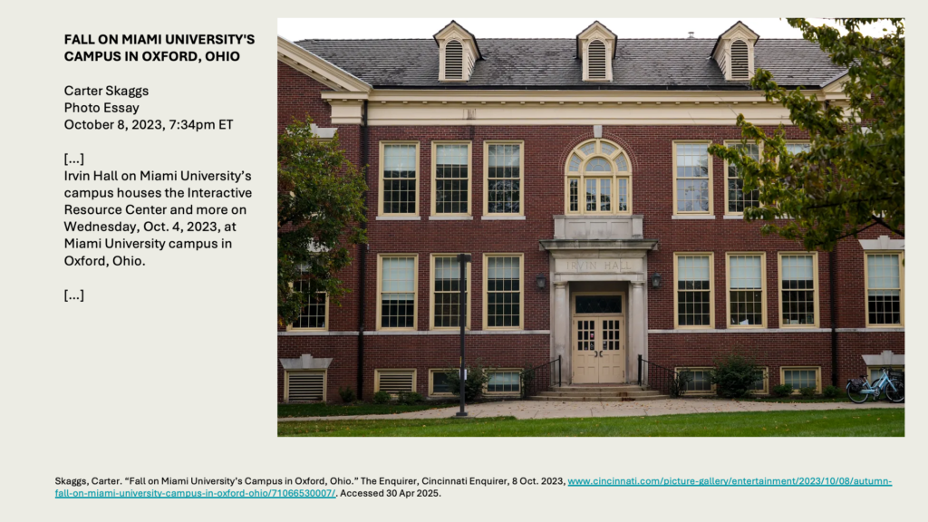 FALL ON MIAMI UNIVERSITY'S CAMPUS IN OXFORD, OHIO

Carter Skaggs
Photo Essay
October 8, 2023, 7:34pm ET

[…] 
Irvin Hall on Miami University’s campus houses the Interactive Resource Center and more on Wednesday, Oct. 4, 2023, at Miami University campus in Oxford, Ohio.

[…] 