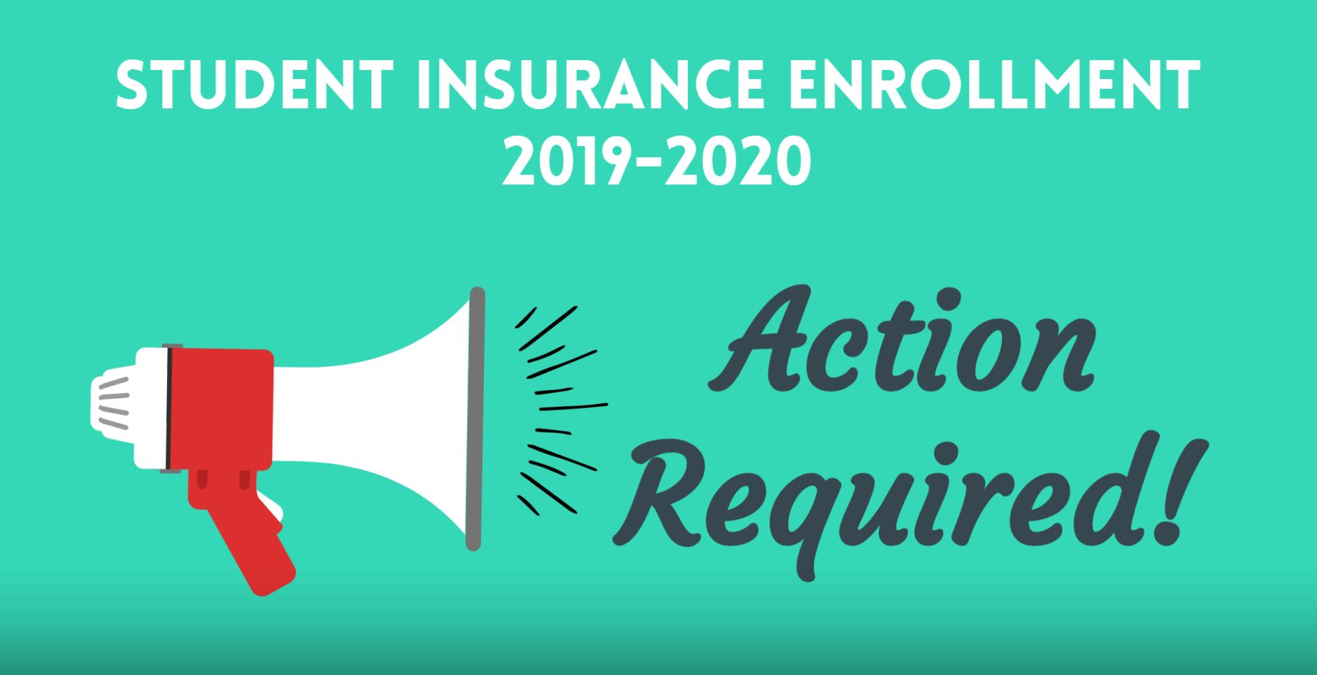 Student Insurance Enrollment. Action Required!