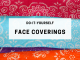 Do It yourself Face Coverings