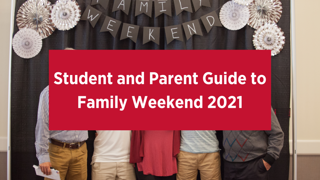 Family Weekend, Student Life